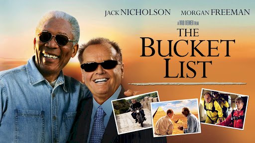 Bucket List- Şimdi ya da Asla